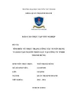 BÁO cáo THỰC TẬP TÌM HIỂU VỀ THỰC TRẠNG CÔNG TÁC TUYỂN DỤNGVÀ ĐÀO TẠO NGUỒN NHÂN LỰC TẠI CÔNG TY TNHHTHÀNH HƯNG