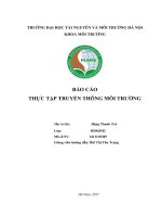 BÁO CÁO THỰC TẬP TRUYỀN THÔNG MÔI TRƯỜNG: Ô nhiễm môi trường và biện pháp phòng ngừa ô nhiễm, bảo vệ môi trường môi trường tại TP. Phủ Lý – Tỉnh Hà Nam
