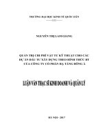 Luận văn thạc sỹ - Quản trị chi phí vật tư kỹ thuật cho các dự án đầu tư xây dựng theo hình thức BT của Công ty Cổ phần Hạ tầng Đông Á