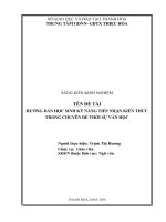 SKKN HƯỚNG dẫn học SINH kỹ NĂNG TIẾP NHẬN KIẾN THỨC TRONG CHUYÊN đề THỜI sự văn học 