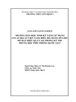 SKKN HƯỚNG dẫn học SINH kỹ NĂNG sử DỤNG ATLAT địa lí VIỆT NAM, BIỂU đồ, BẢNG số LIỆU để đạt HIỆU QUẢ CAO TRONG kỳ THI TRUNG học PHỔ THÔNG QUỐC GIA 