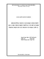SKKN bồi DƯỠNG NHÂN CÁCH học SINH THPT QUA VIỆC PHÁT HIỆN NHỮNG vấn đề xã hội TRONG một số tác PHẨM văn học lớp 12  