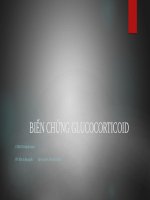 Bài thuyết trình biến chứng glucocorticoid