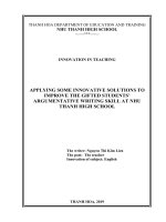 Applying some innovative solutions to improve the gifted students’ argumentative writing skill at nhu thanh high school 