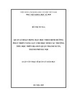 Quản lí hoạt động dạy học theo định hướng phát triển năng lực cho học sinh các trường Tiểu học trên địa bàn quận Thanh Xuân, thành phố Hà Nội