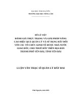 Đánh giá thực trạng và giải pháp nâng cao hiệu quả quản lý và sử dụng đất đối với các tổ chức kinh tế được nhà nước giao đất, cho thuê đất trên địa bàn thành phố yên bái, tỉnh yên bái 