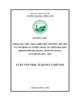 Đánh giá việc thực hiện bồi thường, hỗ trợ và tái định cư ở một số dự án trên địa bàn thành phố hà giang, tỉnh hà giang giai đoạn 2013 2018 