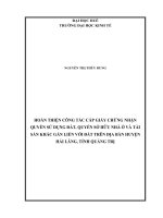 Hoàn thiện công tác cấp giấy chứng nhận quyền sử dụng đất, quyền sở hữu nhà ở và tài sản khác gắn liền với đất trên địa bàn huyện hải lăng, tỉnh quảng trị 