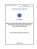 Nâng cao hiệu năng mạng MANET sử dụng kỹ thuật định tuyến cân bằng tải đảm bảo chất lượng truyền dẫn 