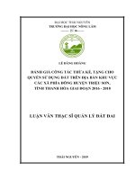 Đánh giá công tác thừa kế, tặng cho quyền sử dụng đất trên địa bàn khu vực các xã phía động huyện triệu sơn, tỉnh thanh hóa giai đoạn 2016 2018 