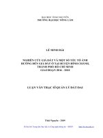 Nghiên cứu giá đất và một số yếu tố ảnh hưởng đến giá đất ở tại huyện bình chánh, thành phố hồ chí minh giai đoạn 2016 2018 