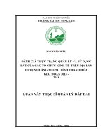 Đánh giá thực trạng quản lý và sử dụng đất của các tổ chức kinh tế trên địa bàn huyện quảng xương tỉnh thanh hóa giai đoạn 2013 2018 