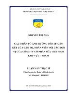 Các nhân tố ảnh hưởng đến sự gắn kết của cán bộ, nhân viên với các đơn vị của công ty cổ phần sữa 