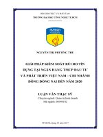 Giải pháp kiểm soát rủi ro tín dụng tại ngân hàng thương mại cổ phần đầu tư và phát triển việt nam   chi nhánh đông đồng nai đến năm 2020  