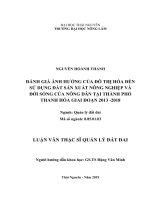 Đánh giá ảnh hưởng của đô thị hóa đến sử dụng đất sản xuất nông nghiệp và đời sống của nông dân tại thành phố thanh hóa giai đoạn 2013 2018 