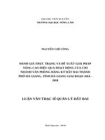 Đánh giá thực trạng và đề xuất giải pháp nâng cao hiệu quả hoạt động của chi nhánh văn phòng đăng ký đất đai thành phố hà giang, tỉnh hà giang giai đoạn 2016 2018 