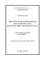 Phân tích đánh giá rơle SEL-421 bảo vệ khoảng cách đường dây 500kV Thạnh Mỹ - Đà Nẵng