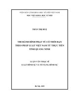 Luận văn thi hành hình phạt tù có thời hạn theo pháp luật việt nam từ thực tiễn tỉnh quảng ninh 