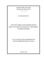 Xây dựng chiến lược kinh doanh cho công ty cổ phần xây dựng số 1 VINACONEX 1 giai đoạn 2019 2024 (luận văn thạc sỹ kinh doanh) 
