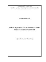 GẮN BÓ MẸ CON VÀ VẤN ĐỀ HÀNH VI CỦA TRẺ: NGHIÊN CỨU TRƯỜNG HỢP TRẺ