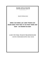 Nâng cao năng lực cạnh tranh của ngân hàng TMCP đầu tư và phát triển việt nam – chi nhánh hà nam 