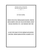 PHÂN TÍCH tài CHÍNH KHÁCH HÀNG TRONG HOẠT ĐỘNG CHO VAY tại NGÂN HÀNG TMCP NGOẠI THƯƠNG VIỆT NAM   CHI NHÁNH VIỆT TRÌ 