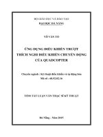 Tóm tăt Luận văn Thạc sĩ Kỹ thuật: Ứng dụng điều khiển trượt thích nghi điều khiển chuyển động của quadcopter