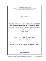 Nghiên cứu khảo sát tiềm năng và thiết kế hệ thống năng lượng mặt trời nối lưới cho một số cơ quan cấp sở tại tỉnh bắc kạn 