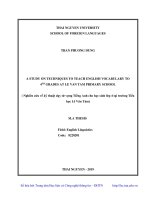 Nghiên cứu về kỹ thuật dạy từ vựng tiếng anh cho học sinh lớp 4 tại trường tiểu học lê văn tám 