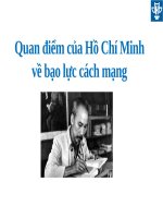 Thuyết trình Quan điểm của hồ chí minh về bạo lực cách mạng