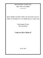 Hoàn thiện tổ chức công tác kế toán tại các công ty cổ phần Tư vấn Thiết kế của Việt Nam
