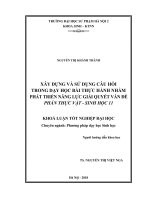 Xây dựng và sử dụng câu hỏi trong dạy học bài thực hành nhằm phát triển năng lực giải quyết vấn đề phần thực vật   sinh học 11 