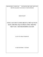 Nâng cao chất lượng dịch vụ thẻ tại ngân hàng thương mại cổ phần công thương việt nam chi nhánh đông sài gòn (luận văn thạc sĩ) 