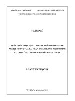 Phát triển hoạt động cho vay khách hàng doanh nghiệp nhỏ và vừa tại ngân hàng thương mại cổ phần sài gòn công thương chi nhánh bình thuận (luận văn thạc sĩ) 