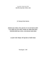 Đánh giá công tác quản lý và sử dụng đất của một số tổ chức kinh tế trên địa bàn thành phố hạ long, giai đoạn 2016 2018 