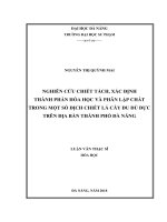 Nghiên cứu chiết tách, xác định thành phần hóa học và phân lập chất trong một số dịch chiết lá cây đu đủ đực trên địa bàn thành phố đà nẵng