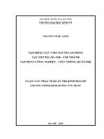 Tạo động lực cho người lao động tại VIETTEL hà nội   chi nhánh tập đoàn công nghiệp – viễn thông quân đội 