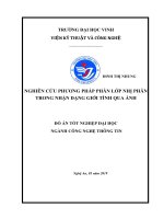 Đồ án tốt nghiệp Công nghệ Thông tin: Nghiên cứu phương pháp phân lớp nhị phân trong nhận dạng giới tính qua ảnh