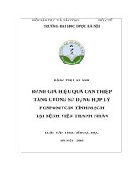 Đánh giá hiệu quả can thiệp tăng cường sử dụng hợp lý fosfomycin tĩnh mạch tại bệnh viện thanh nhàn 