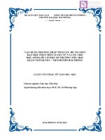 Luận văn thạc sĩ  Vận dụng phương pháp tích cực để tổ chức dạy học phân môn luyện từ và câu