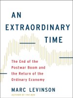 An extraordinary time the end of the postwar boom and the return of the ordinary economy 