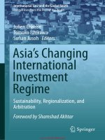 Asias changing international investment regime sustainability, regionalization, and arbitration 