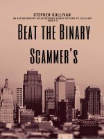 Beat the binary scammers (learn how to make money online, extra cash, binary options for beginners, book 1) 