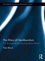 The ethics of neoliberalism the business of making capitalism moral 