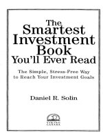 The smartest investment book youll ever read the simple, stress free way to reach your investment goals 