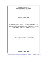 Quản lý đánh giá kết quả học tập môn tiếng anh theo định hướng năng lực học sinh ở các trường trung học phổ thông huyện thạch an   tỉnh cao bằng 