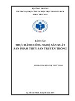 Báo cáo thực hành: Công nghệ sản xuất sản phẩm thủy sản truyền thống