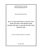 Quản lí hoạt động rèn luyện kĩ năng nghe nói tiếng anh cho học sinh trường TH an đạo, huyện phù ninh, tỉnh phú thọ 