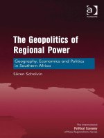 The geopolitics of regional power geography, economics and politics in southern africa 