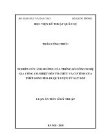 Luận án tiến sĩ Kỹ thuật: Nghiên cứu ảnh hưởng của thông số công nghệ gia công cơ nhiệt đến tổ chức và cơ tính của thép song pha được luyện từ sắt xốp